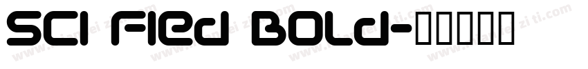 Sci Fied Bold字体转换